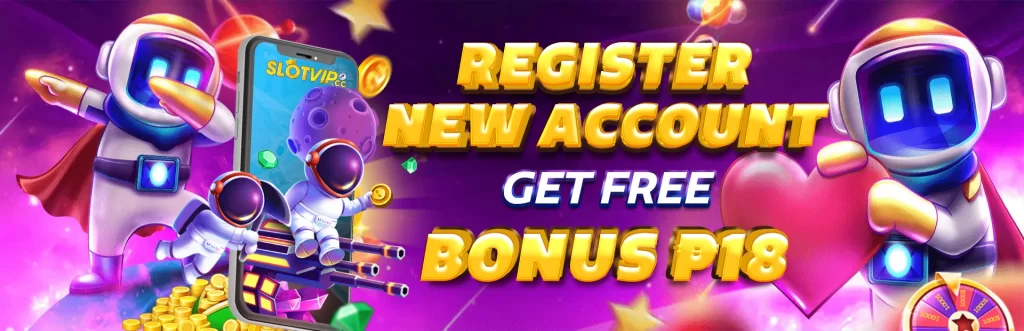 Register new account get free bonus ₱18