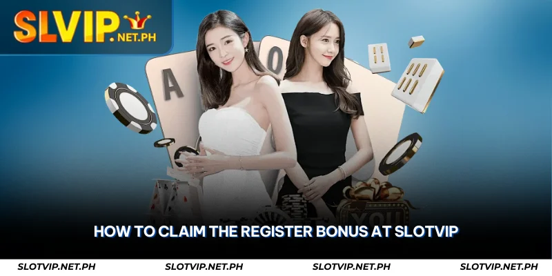 ₱18 Register Bonus at SLOTVIP – No Deposit Needed 2 how to claim the register bonus at slotvip