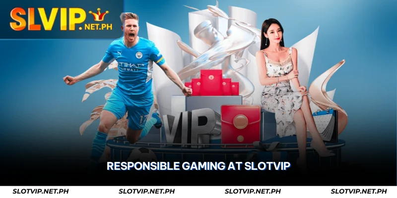 SLOTVIP Philippines – ₱18 Free + 168% Bonus Casino Site 6 responsible gaming at slotvip